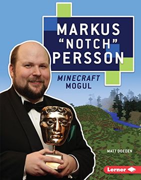 portada Markus "Notch" Persson: Minecraft Mogul (Gateway Biographies) (en Inglés)