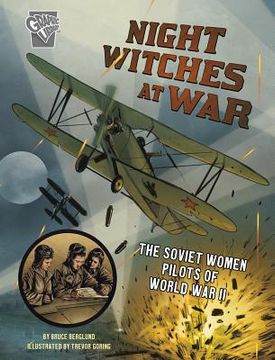 portada Amazing World war ii Stories Night Witches at War: The Soviet Women Pilots of World war ii (en Inglés)