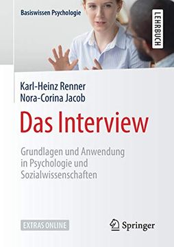 portada Das Interview: Grundlagen und Anwendung in Psychologie und Sozialwissenschaften (Basiswissen Psychologie) (en Alemán)