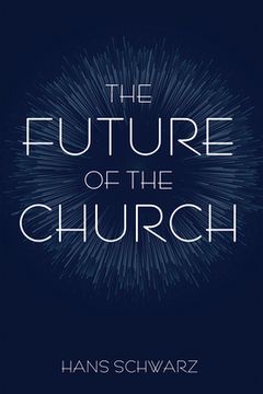 portada The Future of the Church (in English)
