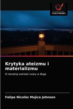 portada Krytyka ateizmu i materializmu (in Polaco)
