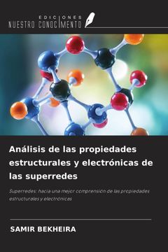 portada Análisis de las propiedades estructurales y electrónicas de las superredes. Superredes: hacia una mejor comprensión de las propiedades estructurales y electrónicas