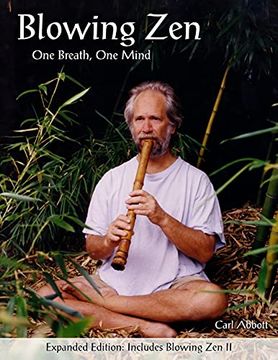 portada Blowing Zen: Expanded Edition: One Breath one Mind, Shakuhachi Flute Meditation: Volume 1 (in English)