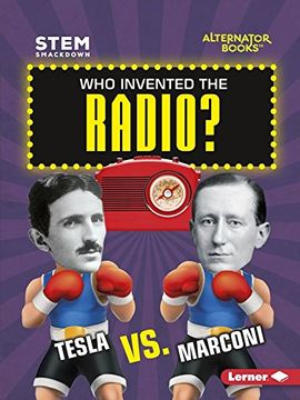 portada Who Invented the Radio?: Tesla vs. Marconi (STEM: Smackdown)