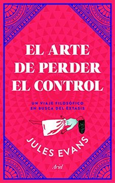 portada El Arte de Perder el Control (in Spanish)