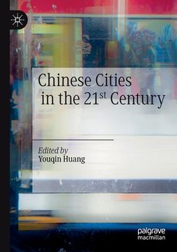 portada Chinese Cities in the 21st Century (en Inglés)