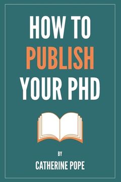 portada How to Publish Your PhD (en Inglés)