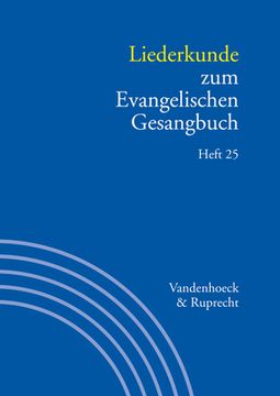 portada Liederkunde Zum Evangelischen Gesangbuch. Heft 25 (in German)
