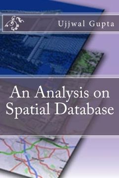 portada An Analysis on Spatial Database (Volume 1) (in English)