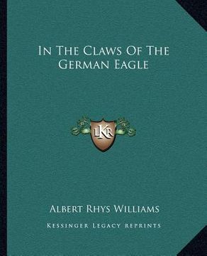 portada in the claws of the german eagle (in English)