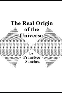 portada The Real Origin of the Universe (en Inglés)