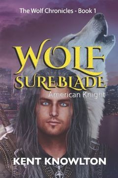 portada Wolf Sureblade: American Knight (en Inglés)