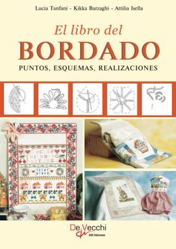 portada El Libro del Bordado. Puntos, Esquemas, Realizaciones (in Spanish)