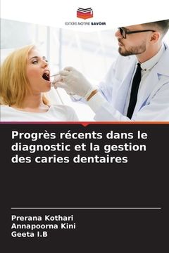 portada Progrès récents dans le diagnostic et la gestion des caries dentaires (en Francés)