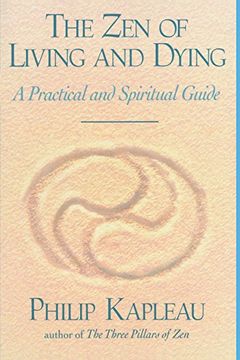 portada The zen of Living and Dying: A Practical and Spiritual Guide (en Inglés)