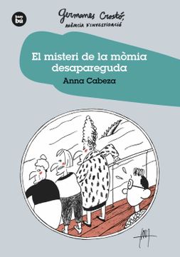 portada Germanes Crosto, Agencia d Investigacio: El Miseri de la Momia Desapareguda