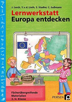 portada Lernwerkstatt: Europa Entdecken: Fächerübergreifende Kopiervorlagen 3. /4. Klasse (en Alemán)
