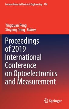 portada Proceedings of 2019 International Conference on Optoelectronics and Measurement (en Inglés)