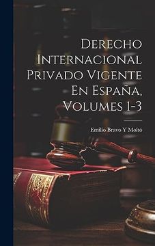 portada Derecho Internacional Privado Vigente en España, Volumes 1-3