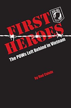 portada First Heroes: The Pows Left Behind in Vietnam (en Inglés)