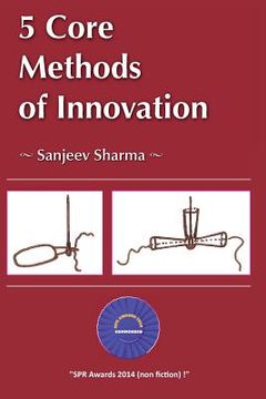 portada 5 Core Methods of Innovation