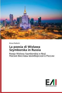 portada La poesia di Wislawa Szymborska in Russia (in Italian)