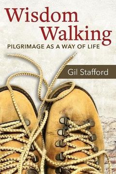 portada Wisdom Walking: Pilgrimage as a Way of Life