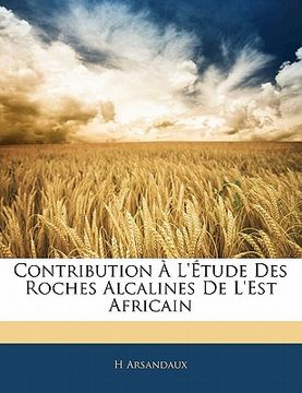 portada Contribution À L'Étude Des Roches Alcalines De L'Est Africain (en Francés)