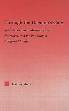 portada through the daemon's gate: kepler's somnium, medieval dream narratives, and the polysemy of allegorical motifs (en Inglés)