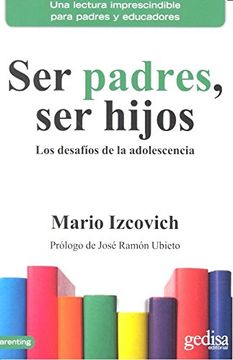portada Ser Padres, ser Hijos (in Spanish)