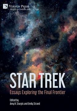 portada Star Trek: Essays Exploring the Final Frontier (en Inglés)