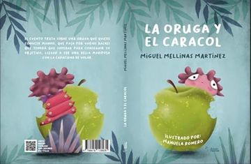 portada La Oruga y el Caracol de Miguel Mellinas Martínez(Apuleyo Ediciones)