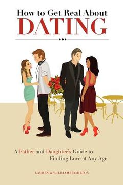 portada how to get real about dating (en Inglés)