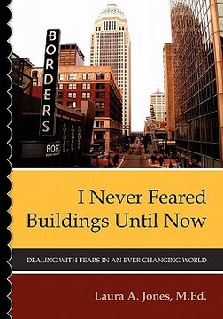 portada i never feared buildings until now (en Inglés)