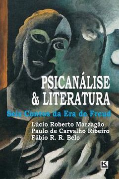 portada Psicanálise & Literatura: Seis Contos Da Era de Freud (en Portugués)