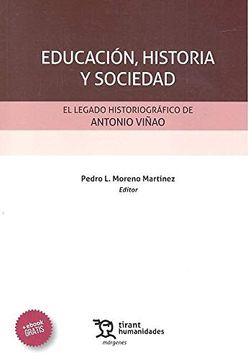 portada Educación, Historia y Sociedad: El Legado Historiográfico de Antonio Viñao (in Spanish)
