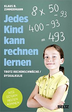 portada Jedes Kind Kann Rechnen Lernen: Trotz Rechenschwäche / Dyskalkulie. Wie Eltern Helfen Können (en Alemán)