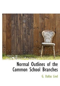 portada normal outlines of the common school branches