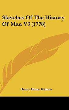 portada sketches of the history of man v3 (1778) (in English)
