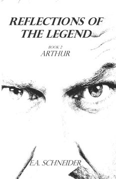 portada Reflections Of The Legend: Arthur (in English)
