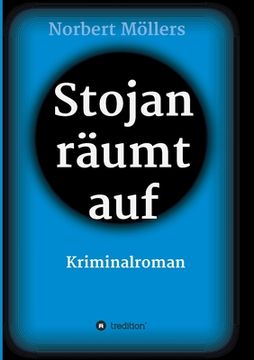 portada Stojan räumt auf: Kriminalroman (in German)