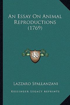 portada an essay on animal reproductions (1769) an essay on animal reproductions (1769)