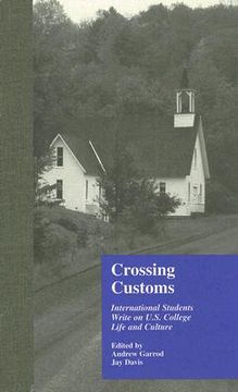 portada crossing customs: international students write on u.s. college life and culture (in English)