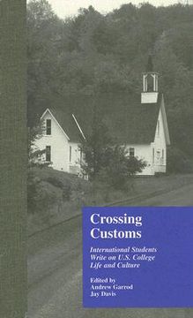 portada crossing customs: international students write on u.s. college life and culture