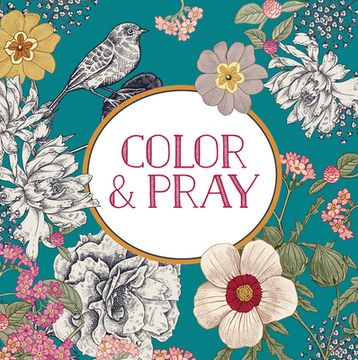 portada Color & Pray (Keepsake Coloring Book) (in English)