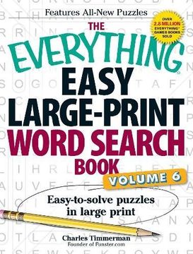 portada The Everything Easy Large-Print Word Search Book, Volume 6: Easy-to-solve puzzles in large print (in English)