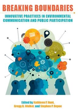 portada Breaking Boundaries: Innovative Practices in Environmental Communication and Public Participation (en Inglés)