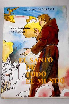portada El Santo de Todo el Mundo, san Antonio de Padua