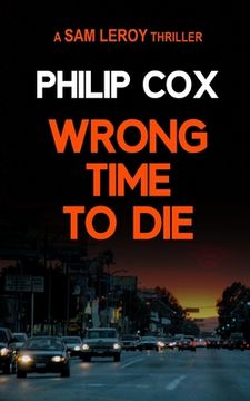 portada Wrong Time to Die (in English)