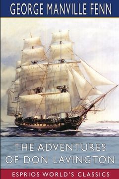 portada The Adventures of Don Lavington (Esprios Classics) (en Inglés)